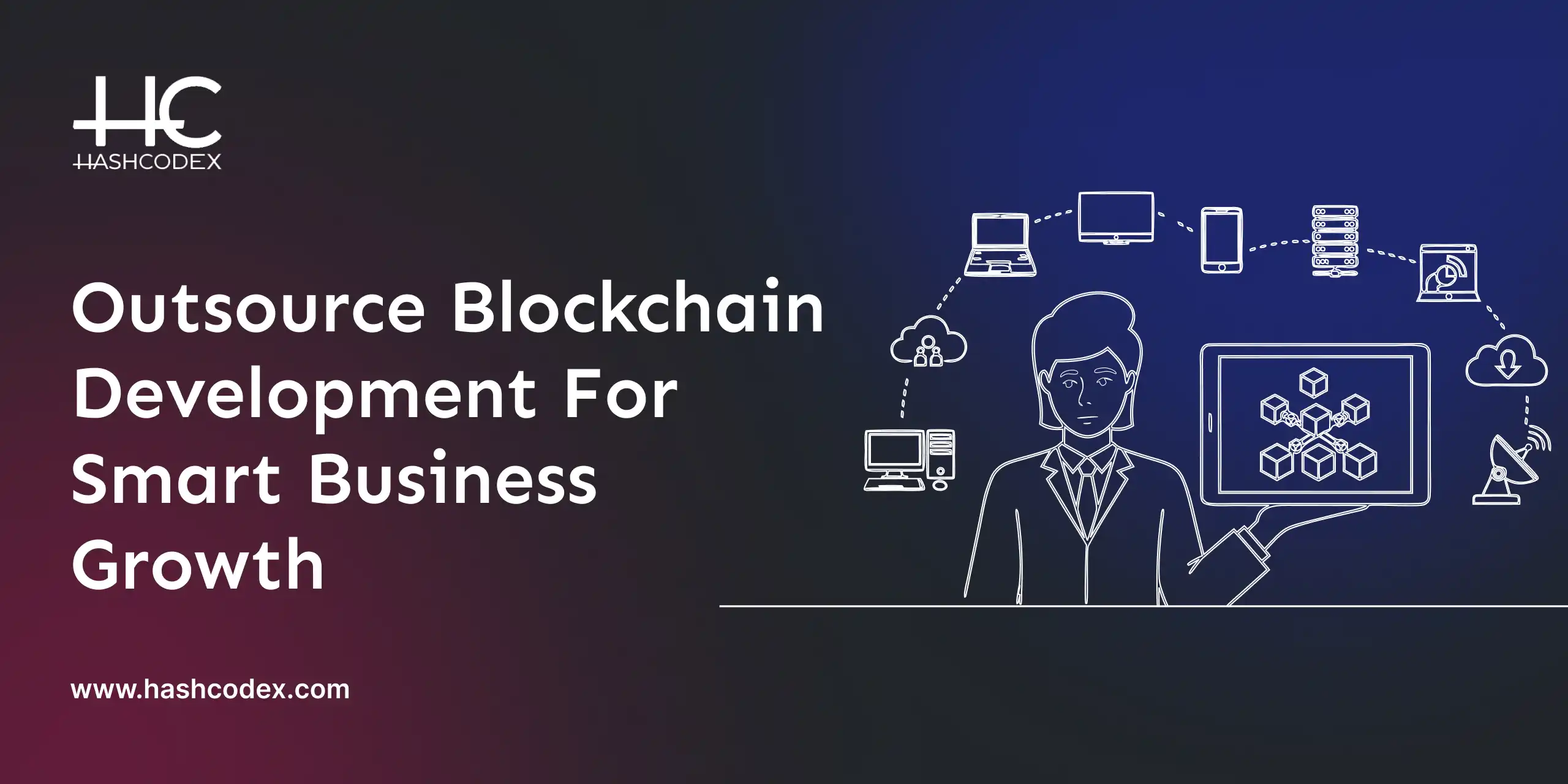 outsource-blockchain-development-for-smart-business-growth