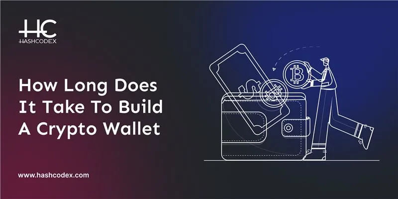 how-long-does-it-take-to-build-a-crypto-wallet
