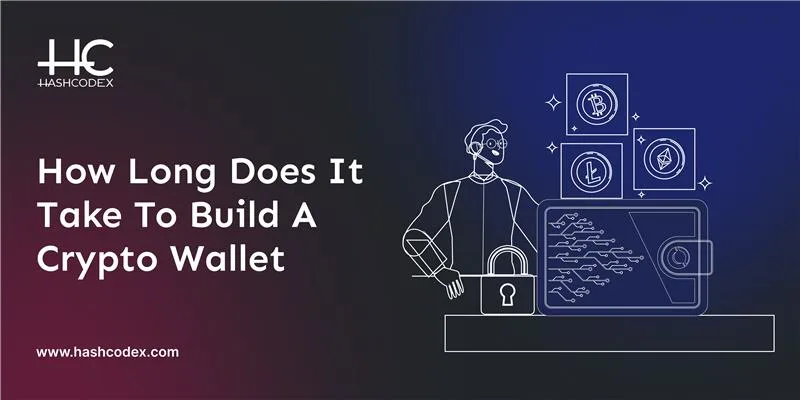 how-long-does-it-take-to-build-a-crypto-wallet