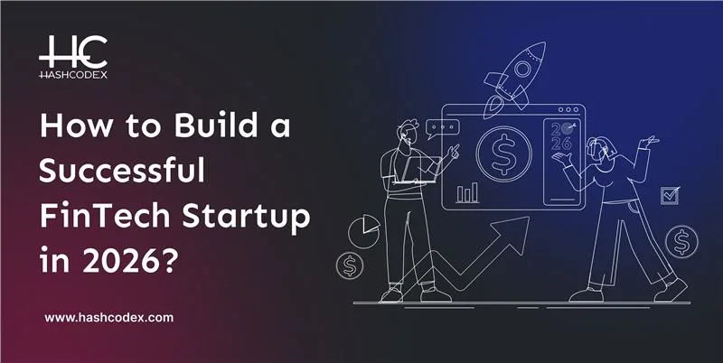 how-to-build-a-successful-fintech-startup-in-2026