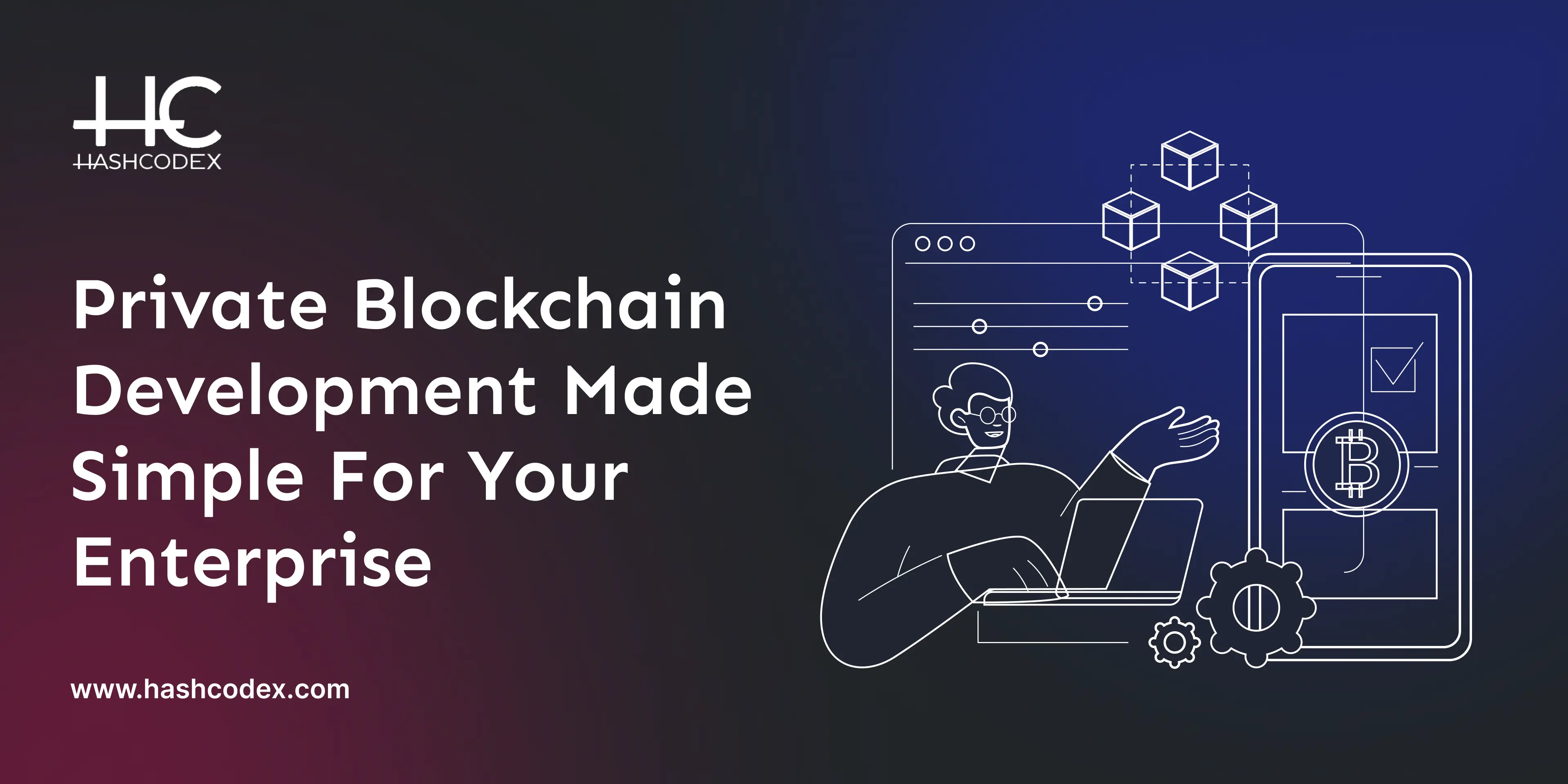 private-blockchain-development-made-simple-for-your-enterprise